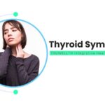 Thyroid Symptoms