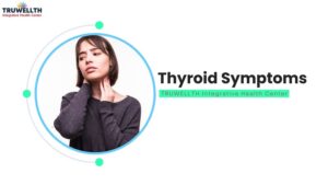 Thyroid Symptoms