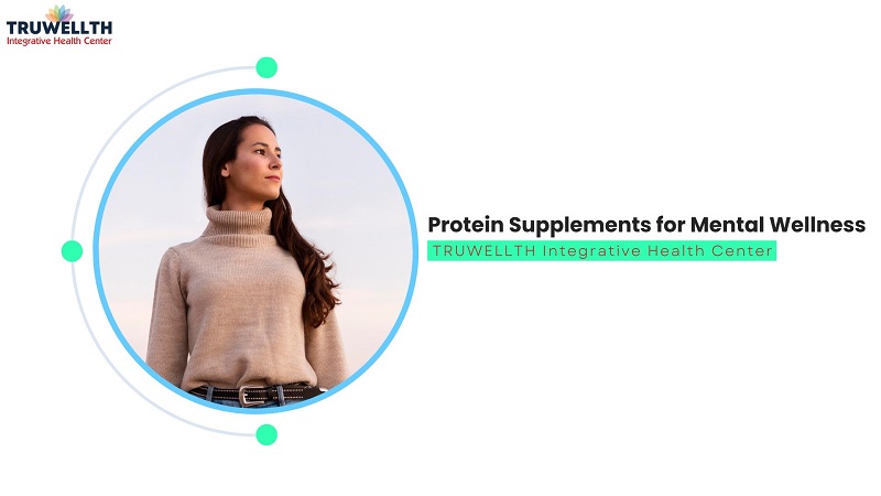 Protein Supplements for mental wellness