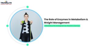 The Role of Enzymes in Metabolism and Weight Management