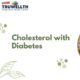 Cholesterol with Diabetes