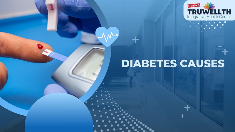 Diabetes Causes