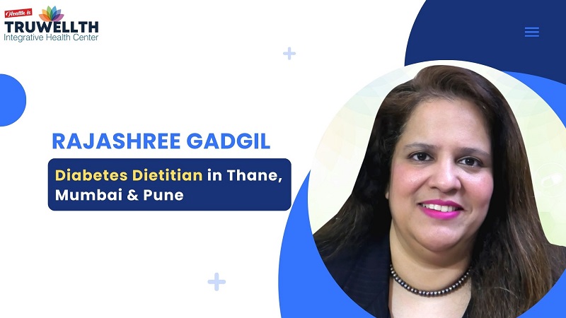Diabetes Dietitian in Thane, Mumbai and Pune