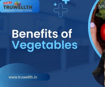 Benefits of Vegetables